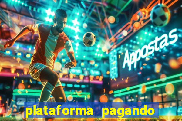 plataforma pagando muito fortune tiger